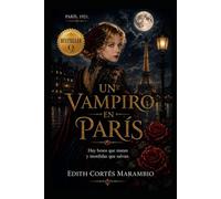 Un Vampiro en París: hay besos que matan y mordidas que salvan
