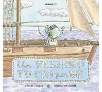 UN VELIERO TUTTO PER ME - JONKER TRAVIS - Terre di Mezzo