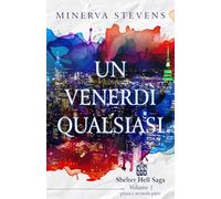 Un venerdì qualsiasi: Volume 1