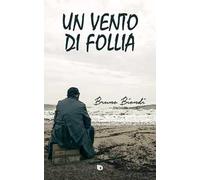 Un vento di follia