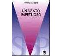 Un vento impetuoso. Lettura e commento di Atti degli Apostoli 1-6 e libro della Genesi