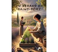 Un verano en Saint-Rémy