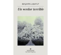 Un verdor terrible/ A Terrible Greenery: 646