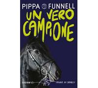 Un vero campione. Storie di cavalli. Ediz. illustrata