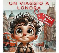 Un viaggio a Londra