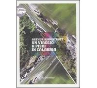 Un viaggio a piedi in Calabria