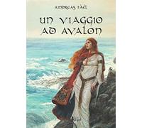Un viaggio ad Avalon