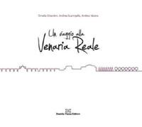 Un viaggio alla Venearia reale