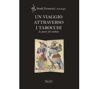 Un viaggio attraverso i tarocchi. Le porte del simbolo