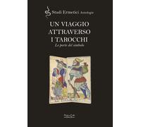 Un viaggio attraverso i tarocchi. Le porte del simbolo - [Hermatena]