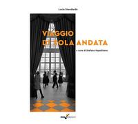 Un viaggio di sola andata - [MTS Edizioni]