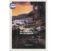 Un viaggio in Calabria