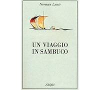 Un viaggio in sambuco