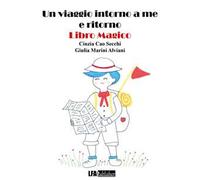 Un viaggio intorno a me e ritorno