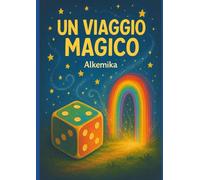 Un viaggio magico