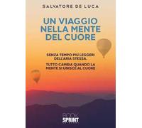 Un viaggio nella mente del cuore