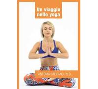 Un viaggio nello yoga