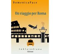 Un viaggio per Roma