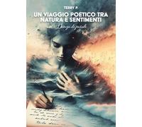 Un viaggio poetico tra natura e sentimenti. Danza di parole