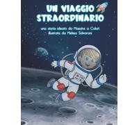 Un viaggio straordinario: Storie per bambini e ragazzi