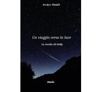 Un viaggio verso la luce