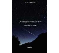 Un viaggio verso la luce