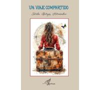 UN VIAJE COMPARTIDO