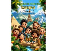 Un viaje por el mundo: Volumen 2