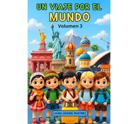 Un viaje por el mundo: Volumen 3