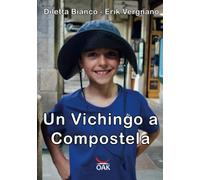 Un vichingo a Compostela. Ediz. a caratteri grandi