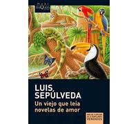 Un viejo que leía novelas de amor [Lingua spagnola]