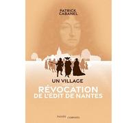 Un village sous la révocation de l'édit de Nantes