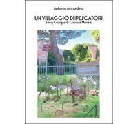 Un villaggio di pescatori di Antonio Accordino, 2015, Youcanprint
