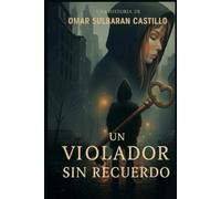 UN VIOLADOR SIN RECUERDOS