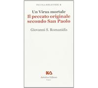 Un virus mortale. Il peccato originale secondo san Paolo