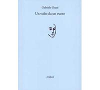 Un volto da un vuoto