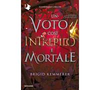 Un voto così intrepido e mortale. Cursebreakers. Vol. 3