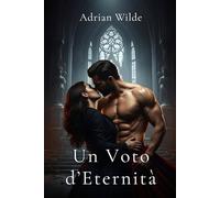 Un Voto d’Eternità