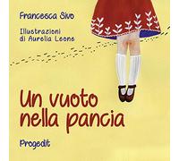 Un vuoto nella pancia. Lettera a una maestra