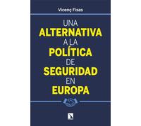 Una alternativa a la política de seguridad en Europa: 501