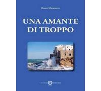 Una amante di troppo. Nuova ediz.