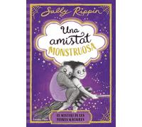 Una amistat monstruosa 2. El misteri de les pedres màgiques