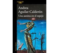 Andrea Aguilar-Cald Una asesina en el espejo / A Murderer in the Mi (Tascabile)