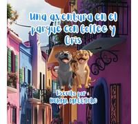 Una aventura en el parque con Coffee y Gris