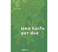Una baita per due. Ediz. a colori