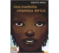 Una bambina chiamata Africa