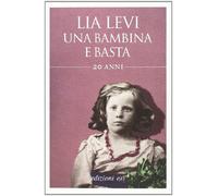 Una bambina e basta