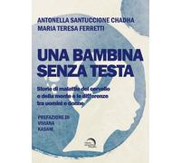 Una bambina senza testa - 2021 - Mondo Nuovo