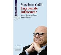 Una banale influenza? Storia di una malattia sottovalutata
