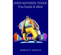 Una banda di idioti